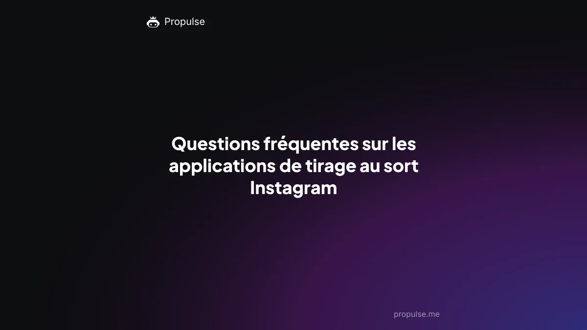 Questions fréquentes sur les applications de tirage au sort Instagram