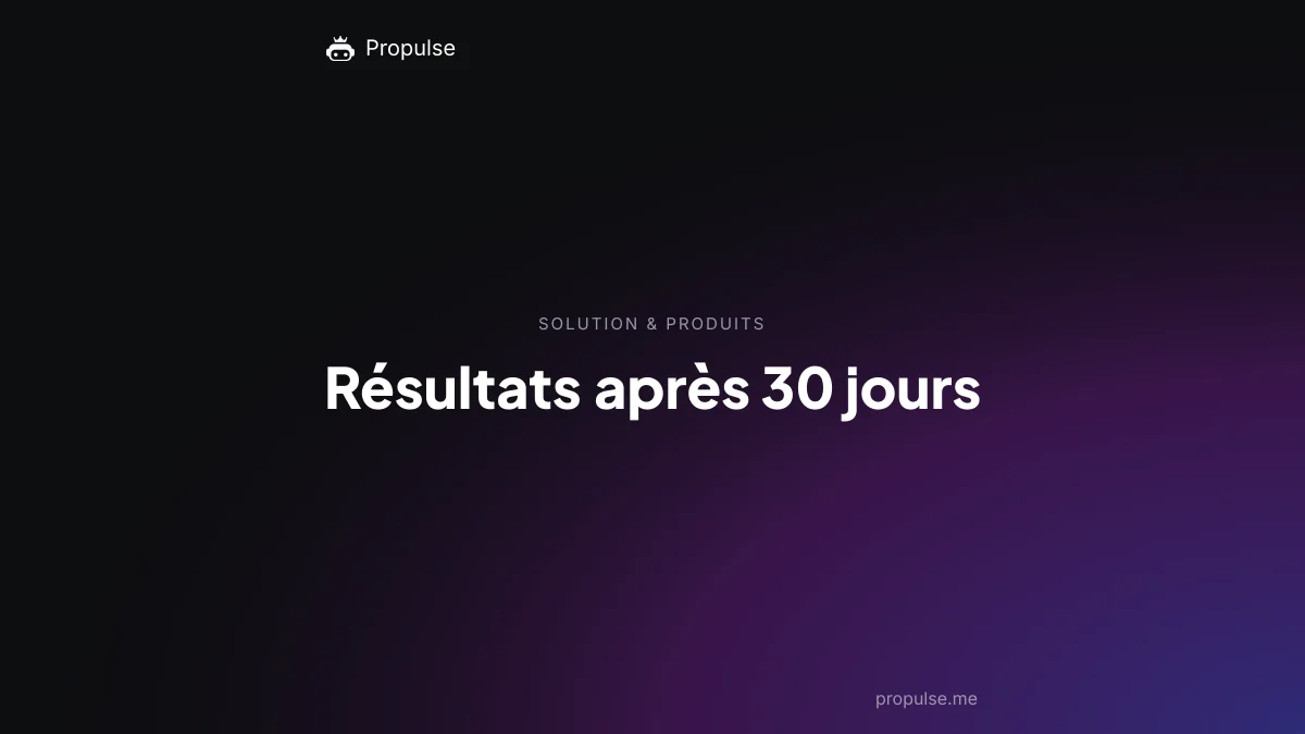 Résultats après 30 jours