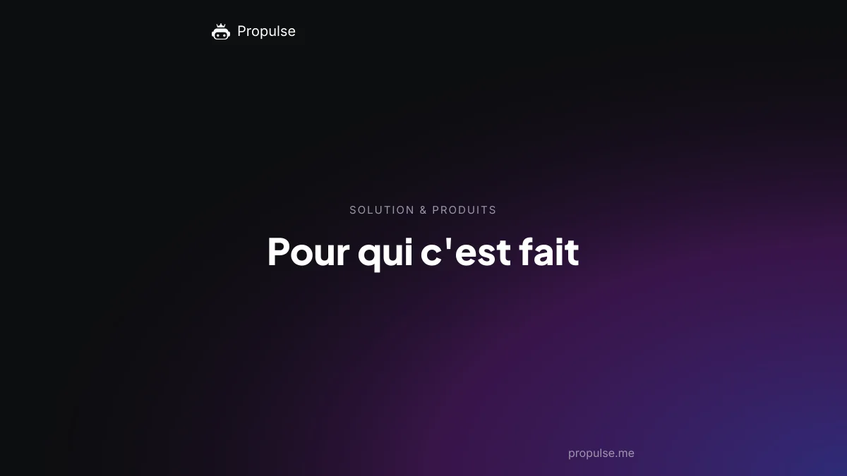 Pour qui c'est fait