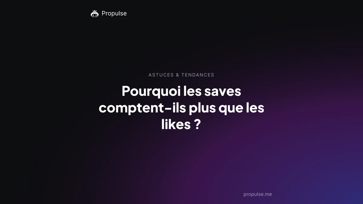 Pourquoi les saves comptent-ils plus que les likes ?