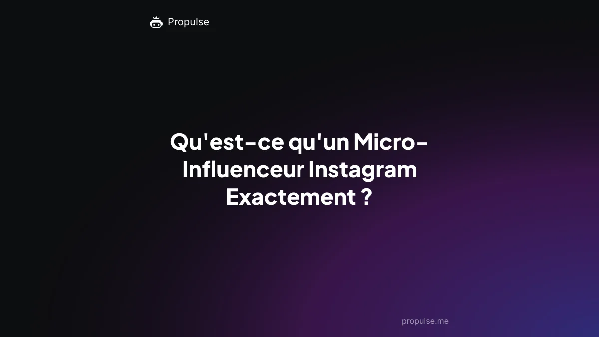Qu'est-ce qu'un Micro-Influenceur Instagram Exactement ?