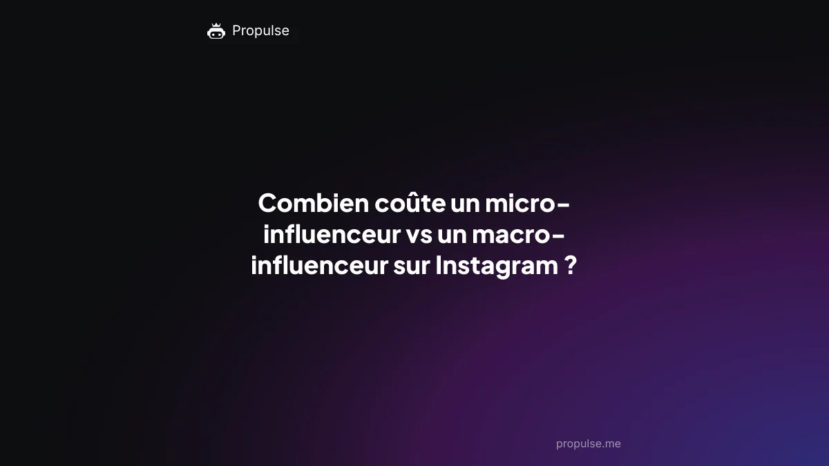 Combien coûte un micro-influenceur vs un macro-influenceur sur Instagram ?