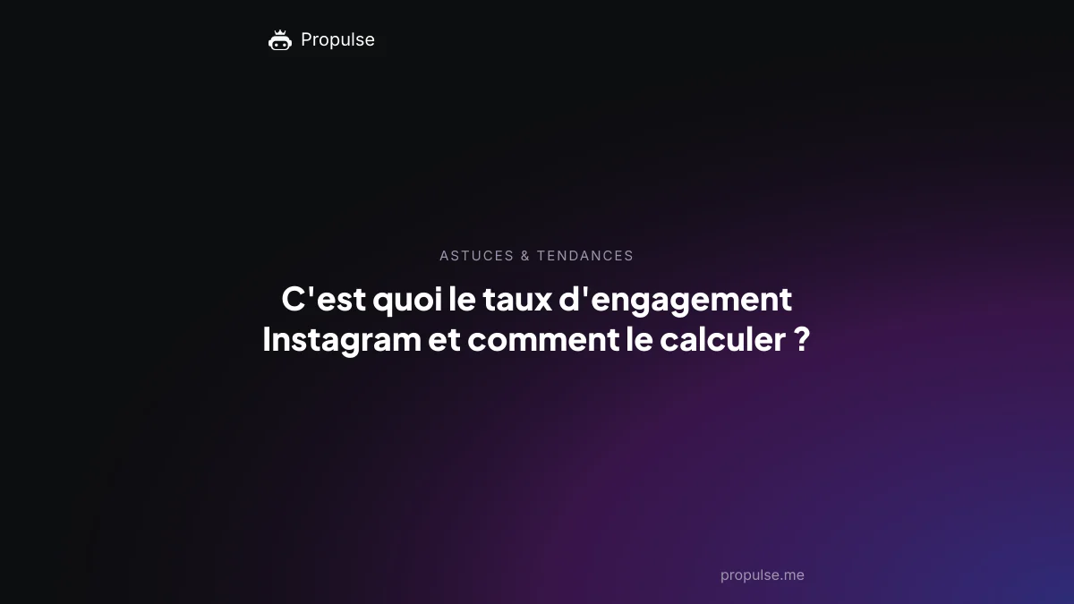 C'est quoi le taux d'engagement Instagram et comment le calculer ?