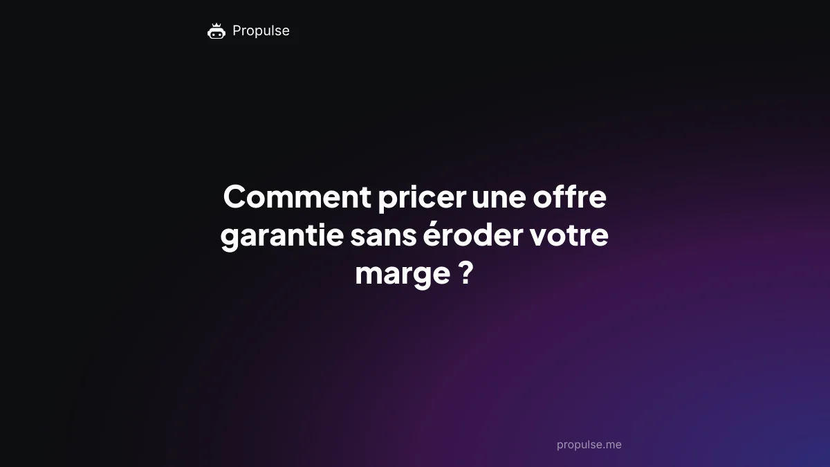Comment pricer une offre garantie sans éroder votre marge ?
