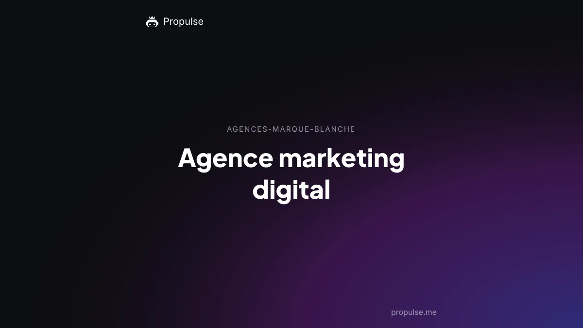 Agence marketing digital