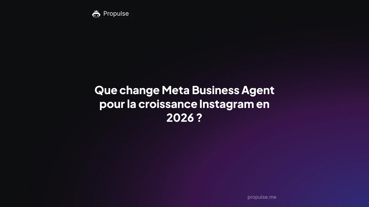 Que change Meta Business Agent pour la croissance Instagram en 2026 ?