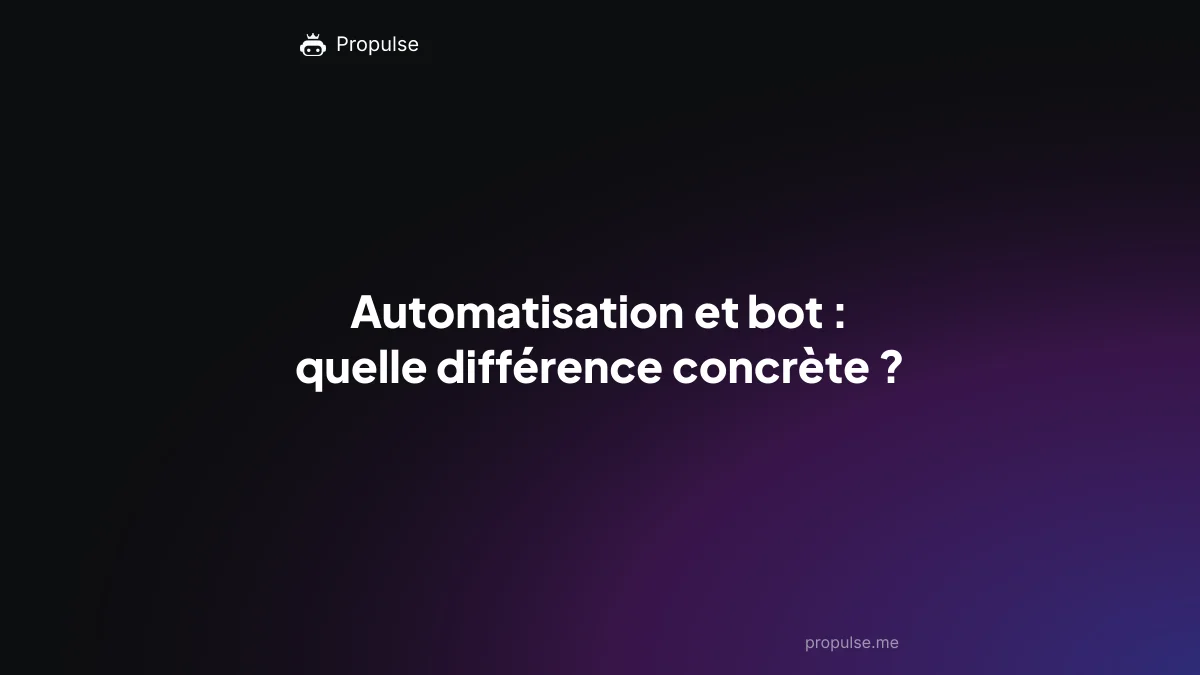 Automatisation et bot : quelle différence concrète ?