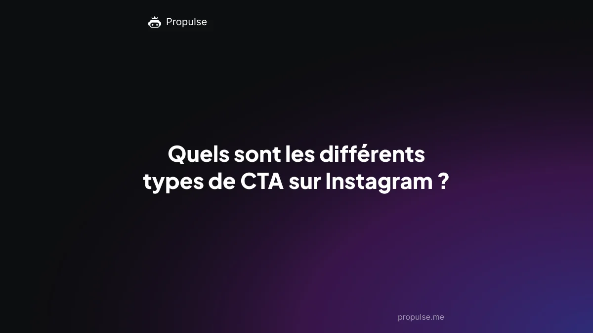 Quels sont les différents types de CTA sur Instagram ?