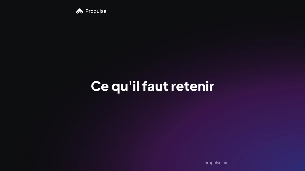 Ce qu'il faut retenir