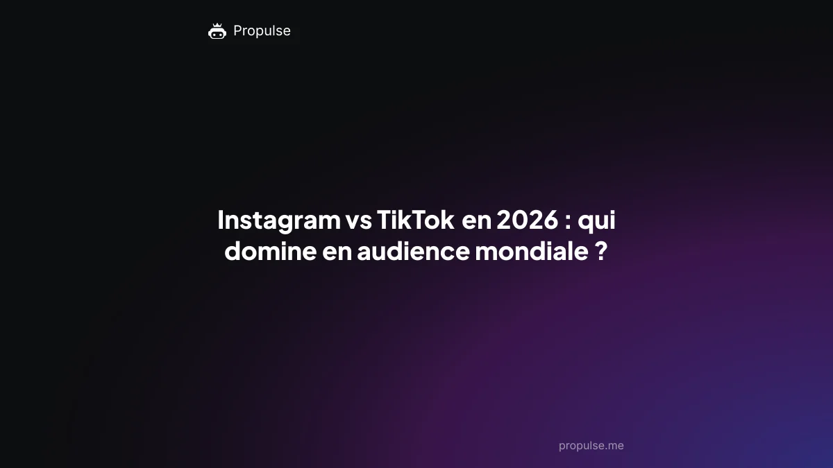Instagram vs TikTok en 2026 : qui domine en audience mondiale ?