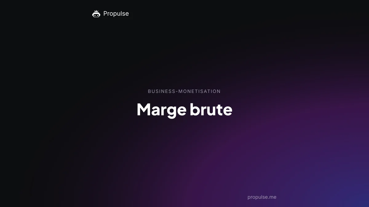 Marge brute