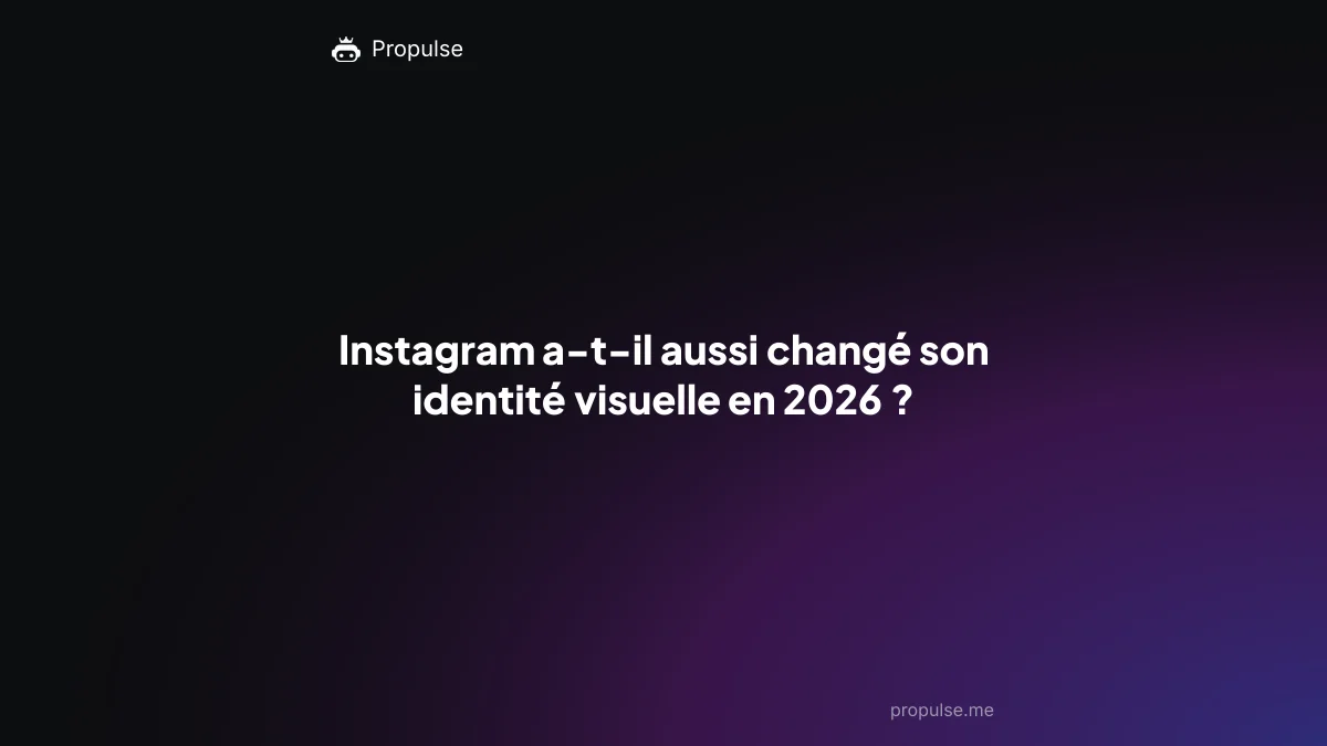 Instagram a-t-il aussi changé son identité visuelle en 2026 ?