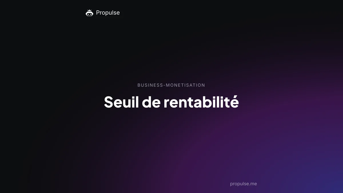Seuil de rentabilité