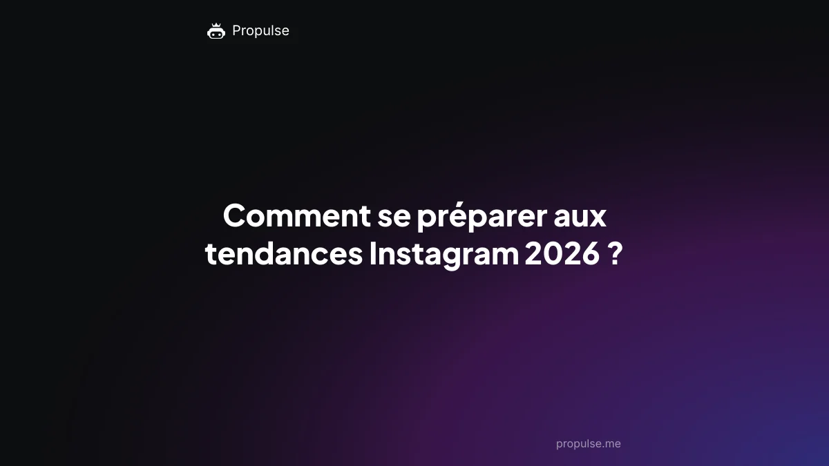 Comment se préparer aux tendances Instagram 2026 ?