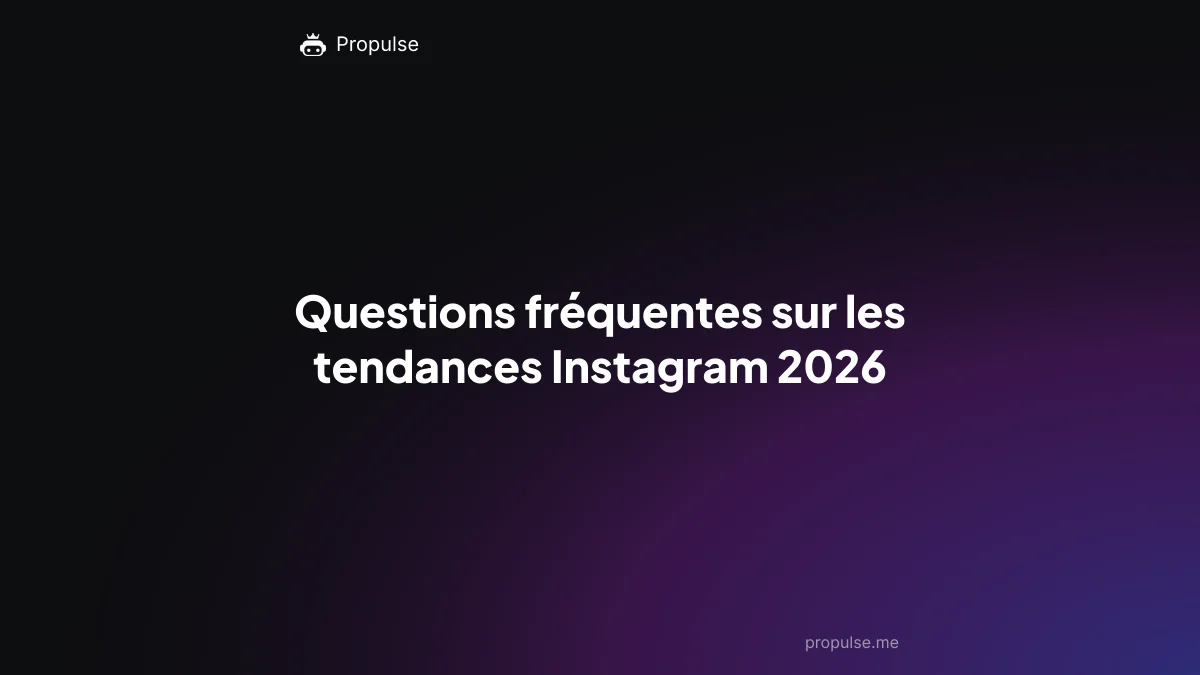 Questions fréquentes sur les tendances Instagram 2026
