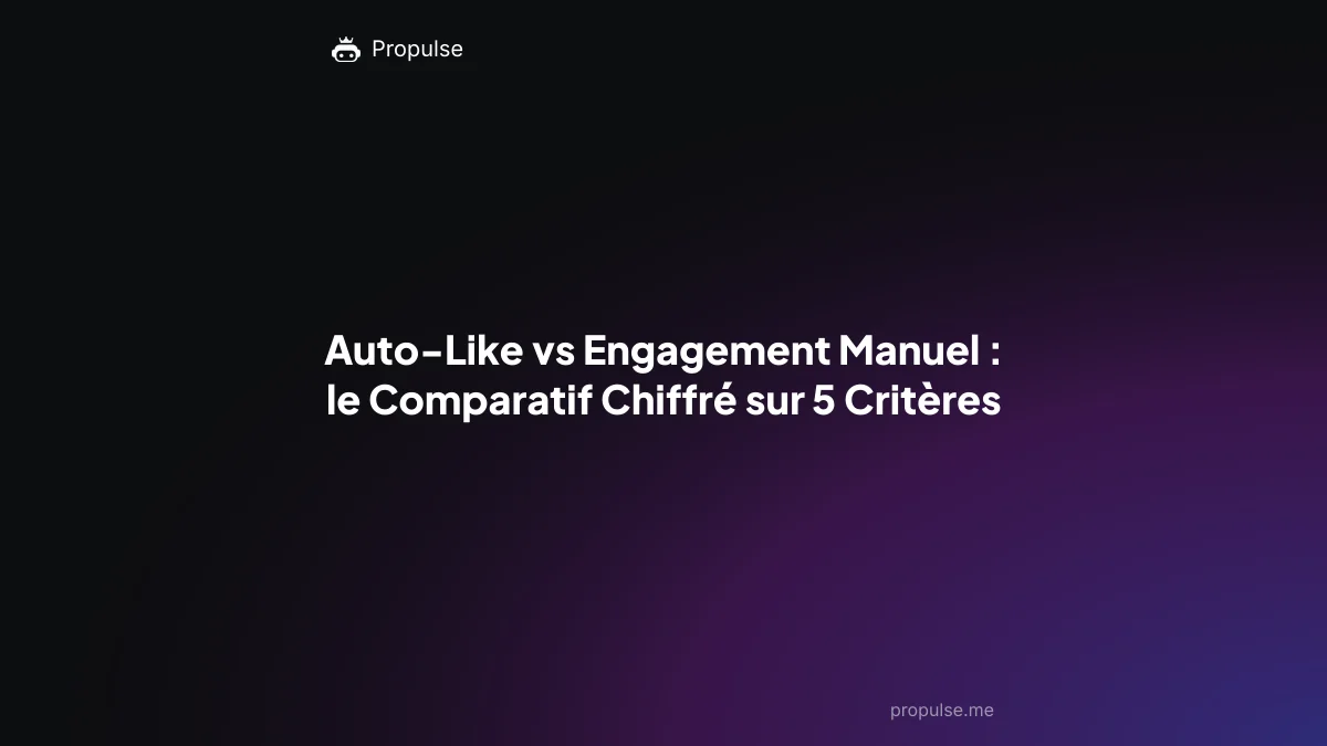 Auto-Like vs Engagement Manuel : le Comparatif Chiffré sur 5 Critères