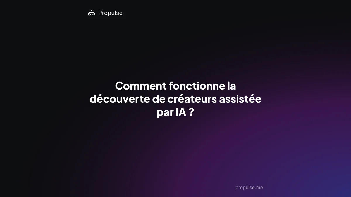 Comment fonctionne la découverte de créateurs assistée par IA ?