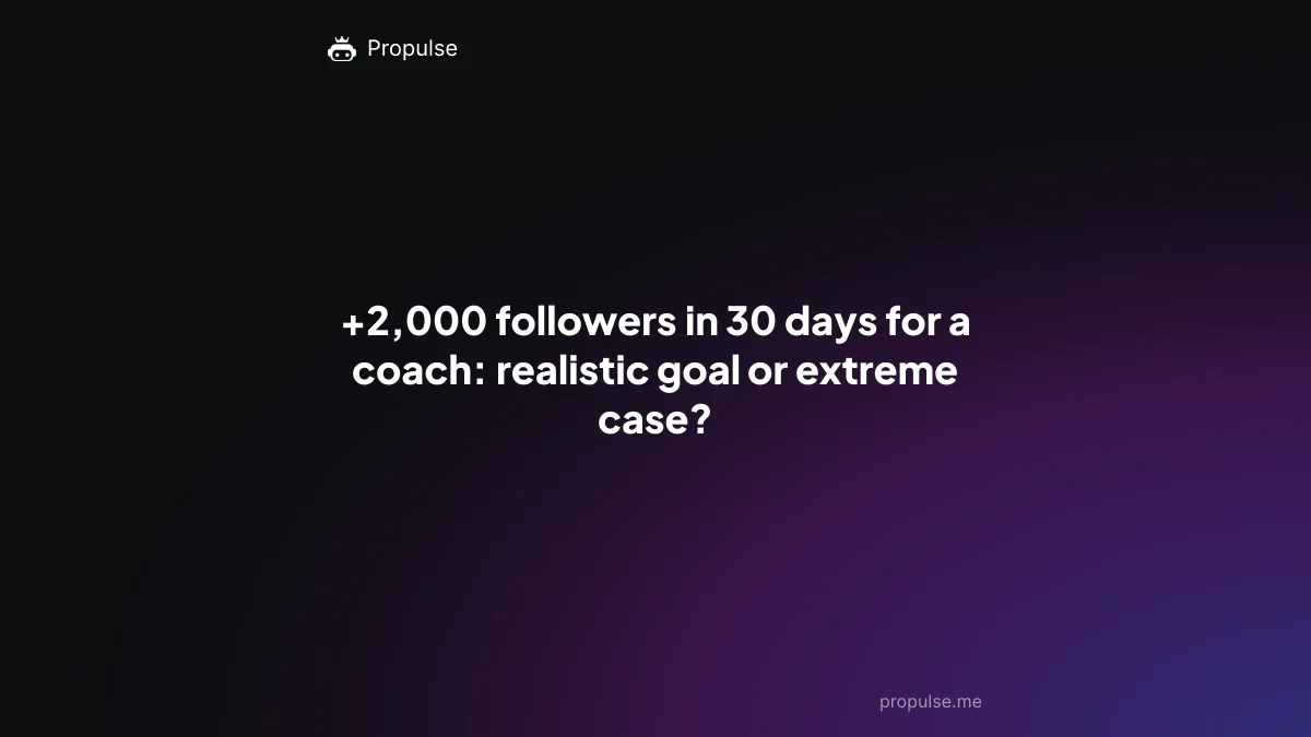 +2,000 followers in 30 days for a coach: realistic goal or extreme case?