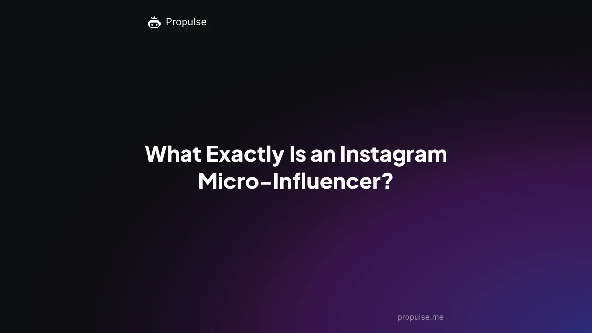 What Exactly Is an Instagram Micro-Influencer?
