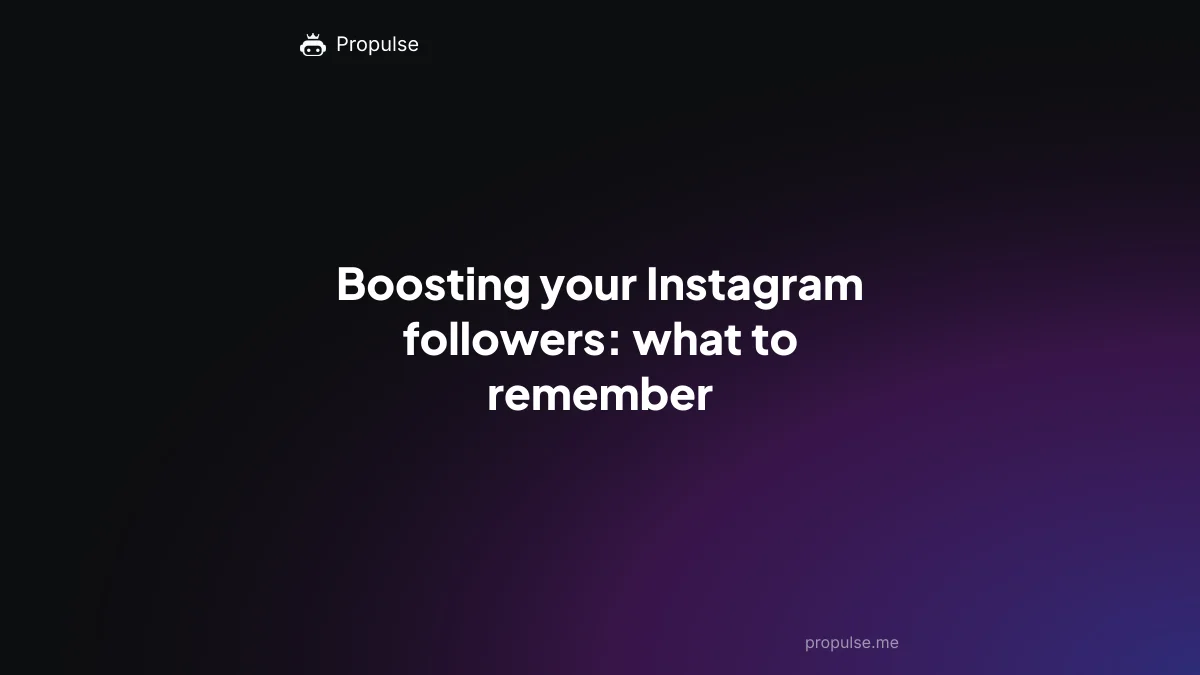 Boosting your Instagram followers: what to remember