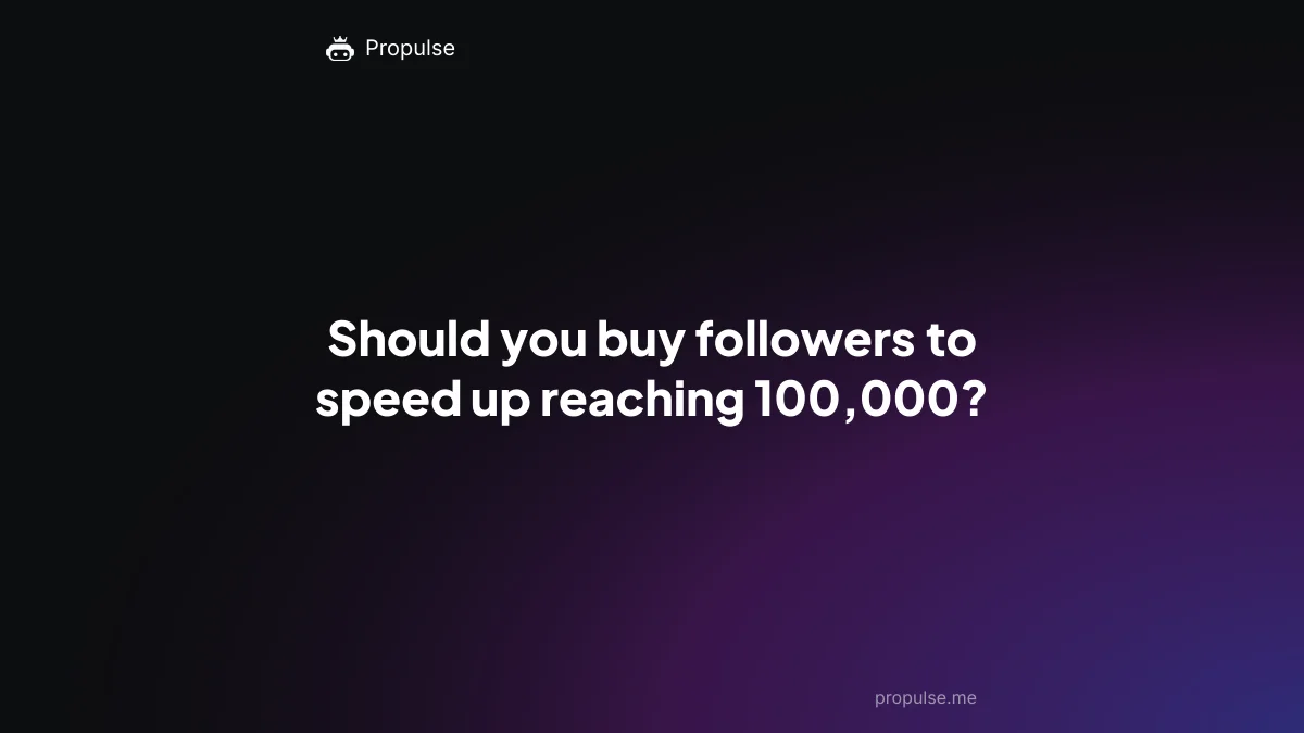 Should you buy followers to speed up reaching 100,000?
