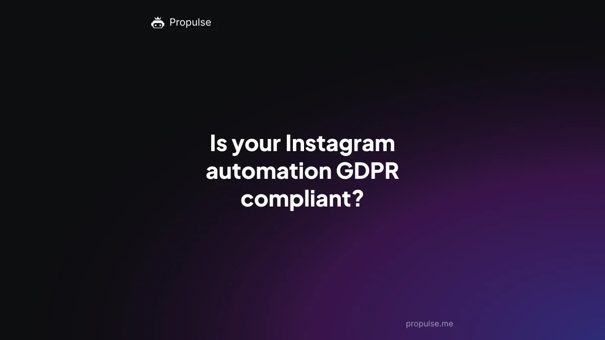 Is your Instagram automation GDPR compliant?