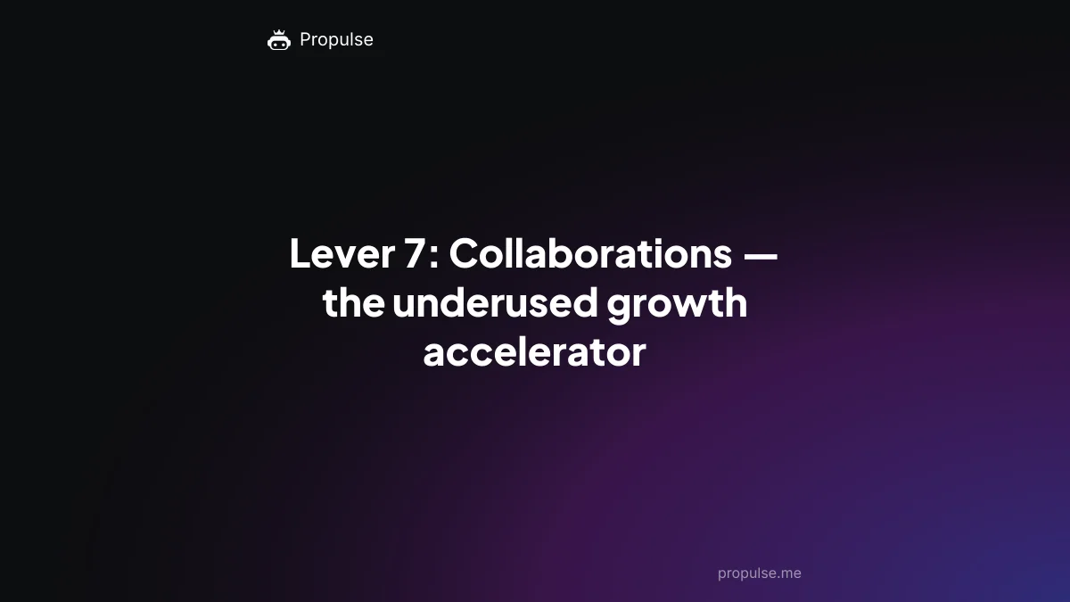 Lever 7: Collaborations — the underused growth accelerator