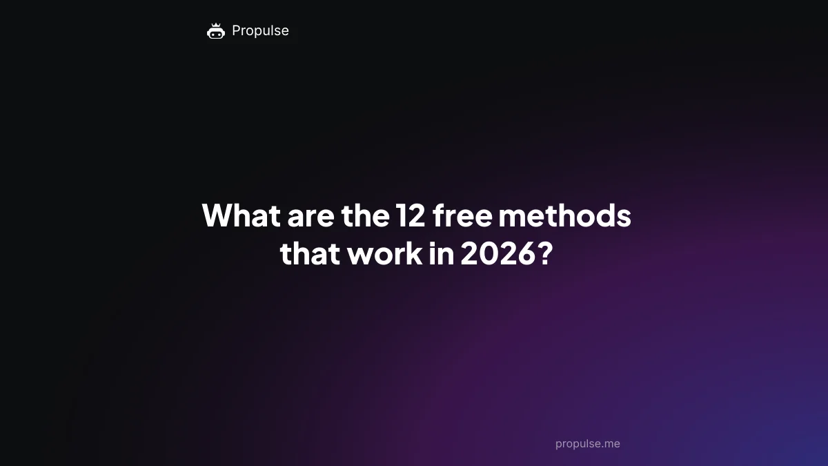 What are the 12 free methods that work in 2026?