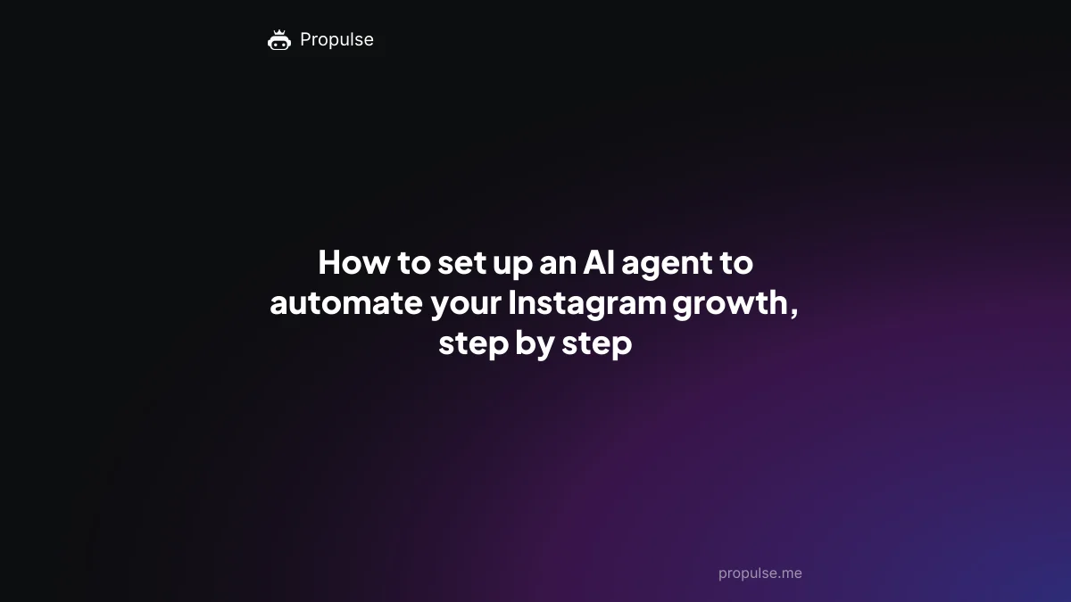 How to set up an AI agent to automate your Instagram growth, step by step