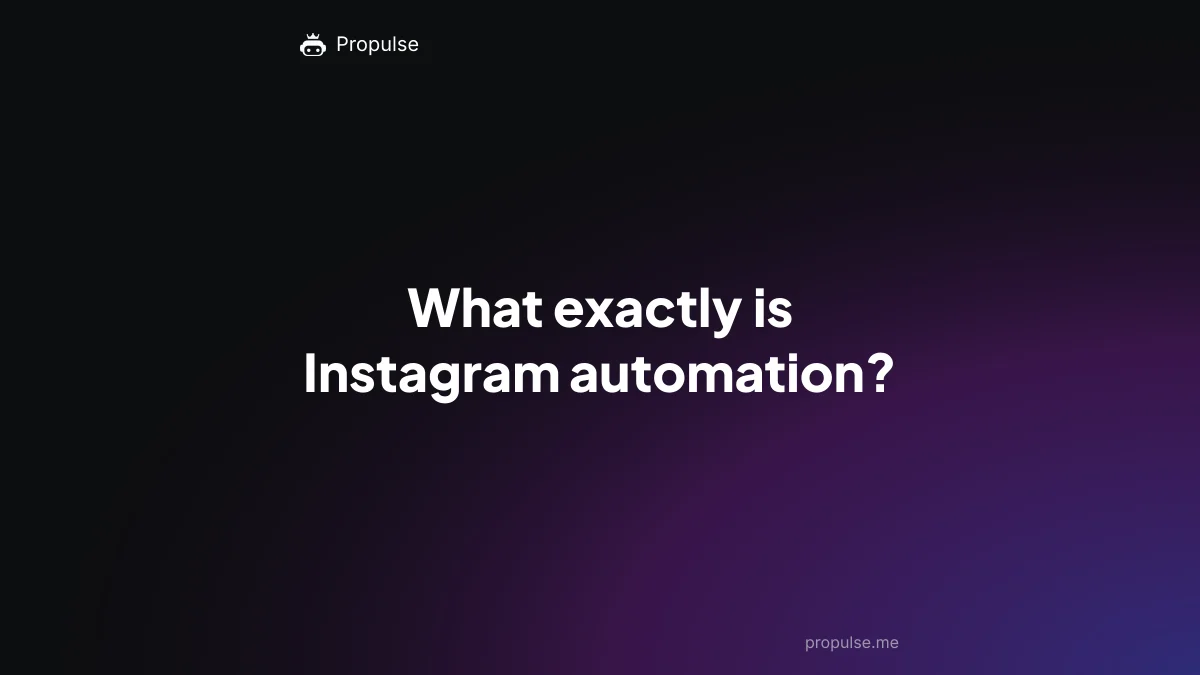 What exactly is Instagram automation?