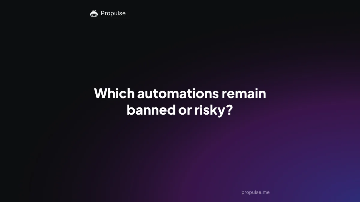 Which automations remain banned or risky?