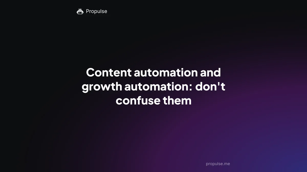 Content automation and growth automation: don't confuse them