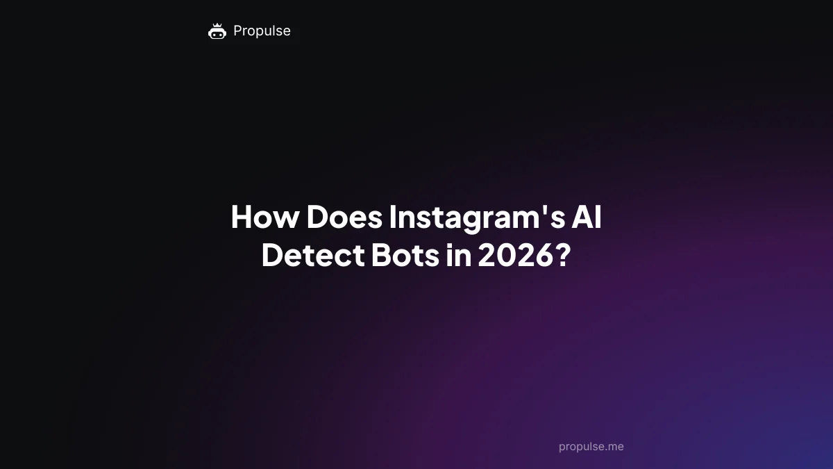 How Does Instagram's AI Detect Bots in 2026?