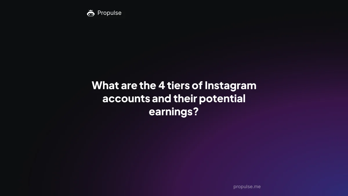 What are the 4 tiers of Instagram accounts and their potential earnings?