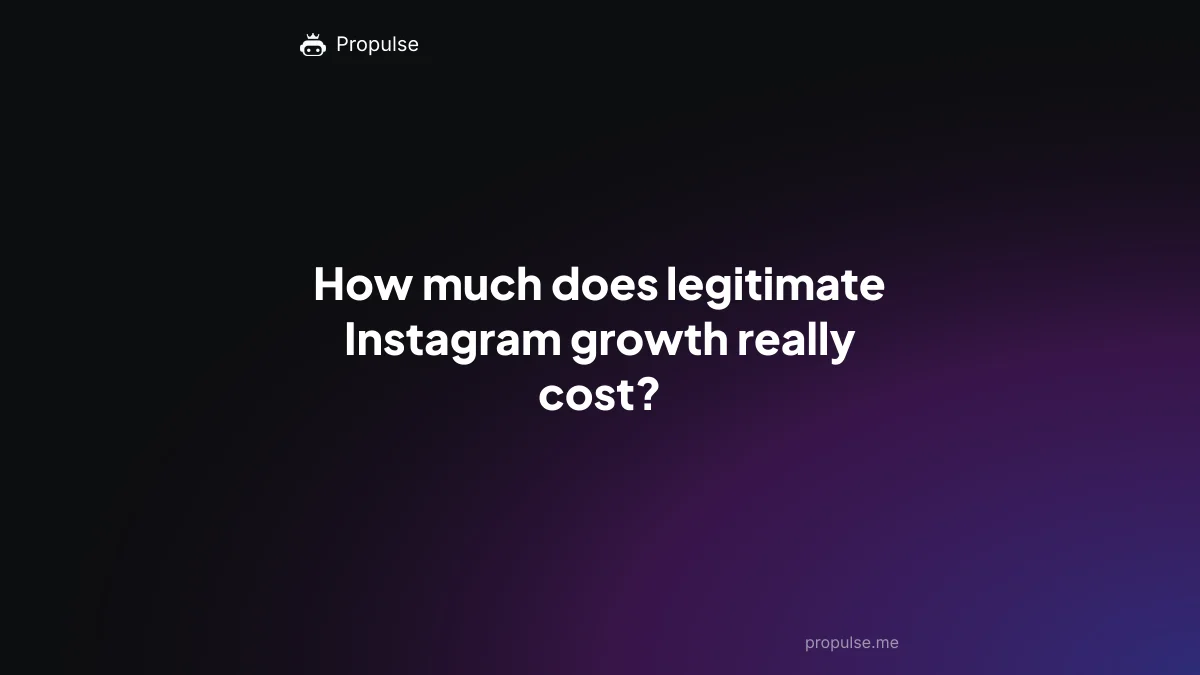 How much does legitimate Instagram growth really cost?