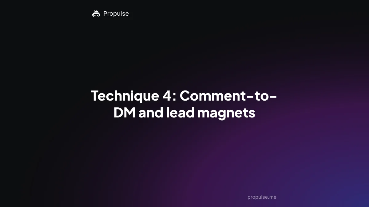 Technique 4: Comment-to-DM and lead magnets