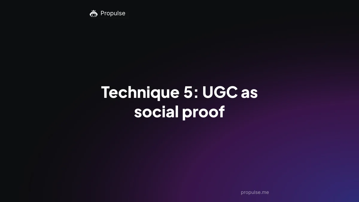 Technique 5: UGC as social proof