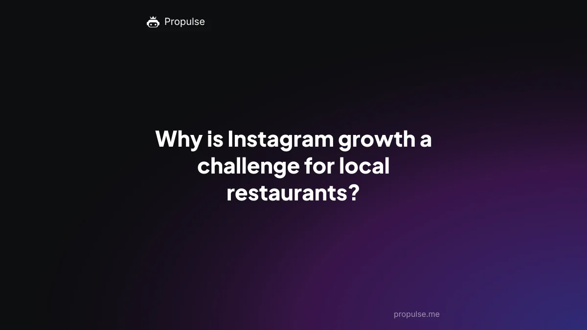 Why is Instagram growth a challenge for local restaurants?