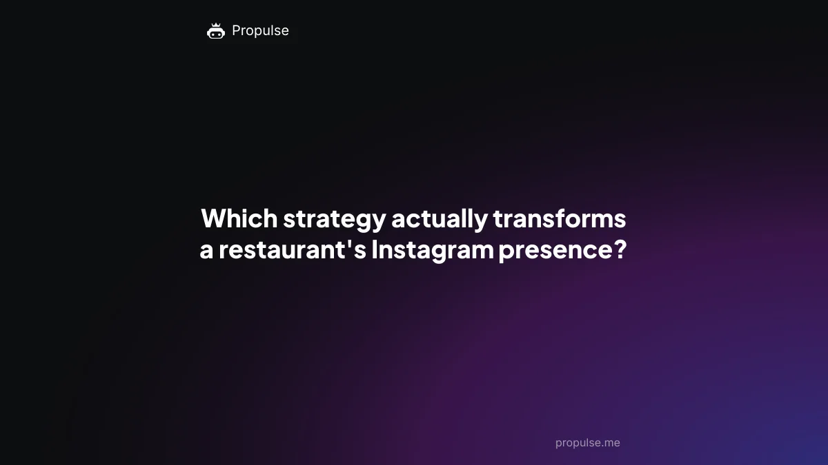 Which strategy actually transforms a restaurant's Instagram presence?