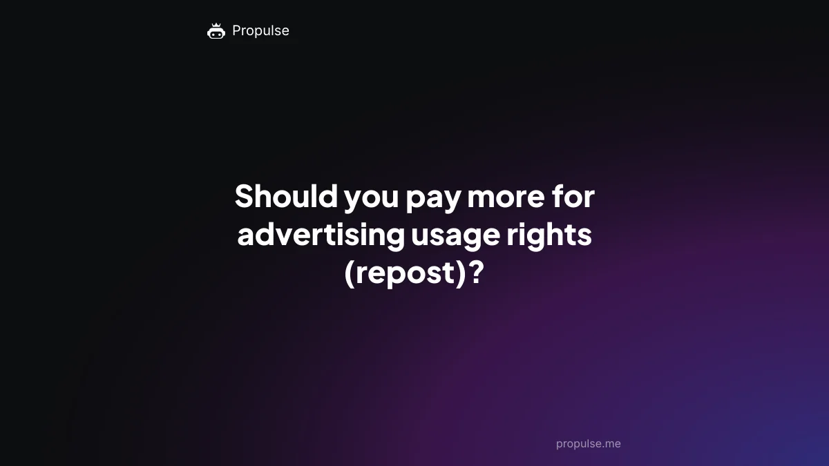 Should you pay more for advertising usage rights (repost)?