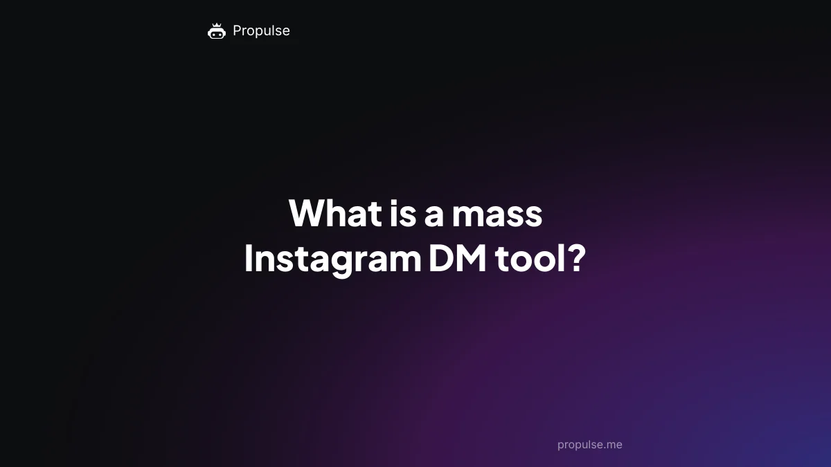 What is a mass Instagram DM tool?