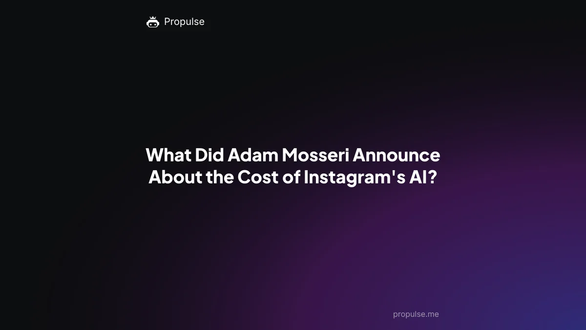 What Did Adam Mosseri Announce About the Cost of Instagram's AI?