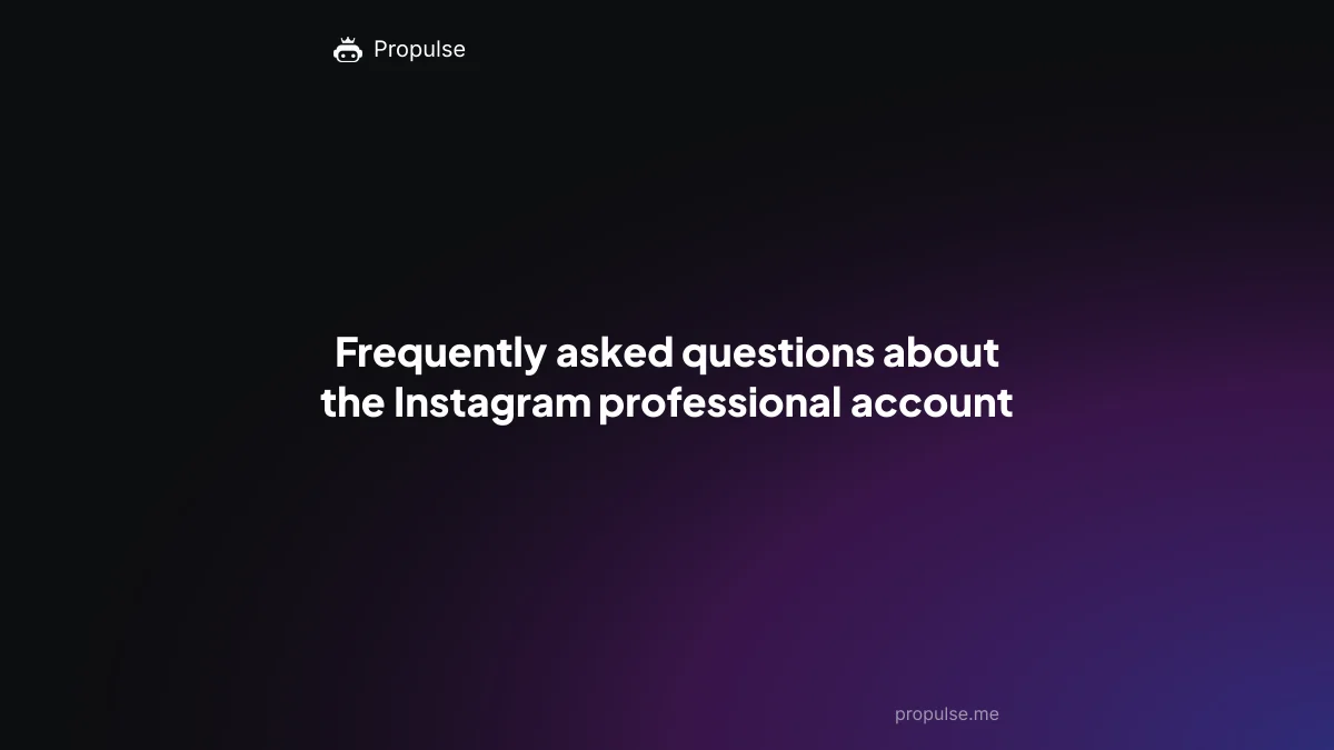 Frequently asked questions about the Instagram professional account