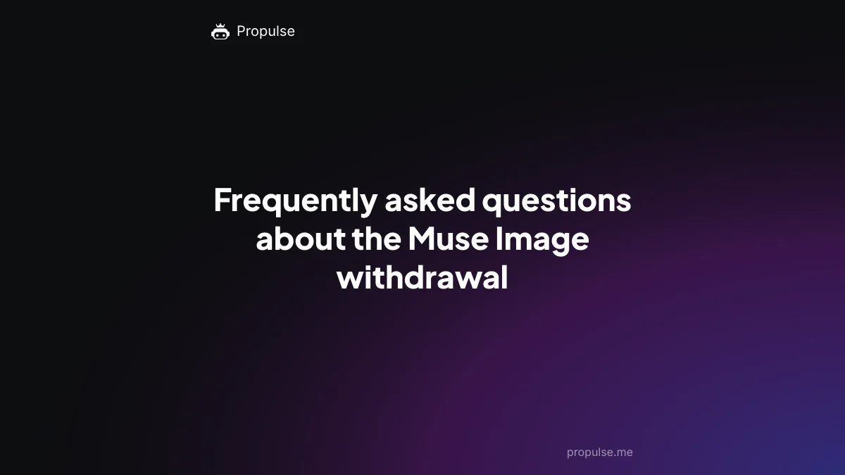Frequently asked questions about the Muse Image withdrawal