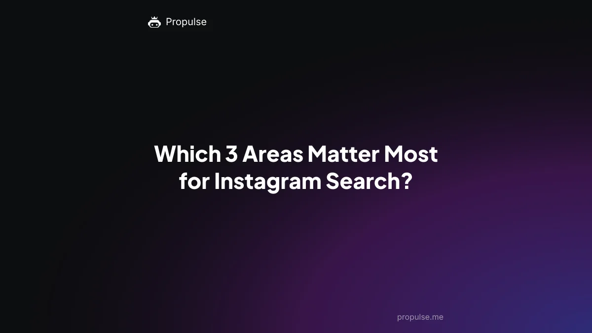Which 3 Areas Matter Most for Instagram Search?