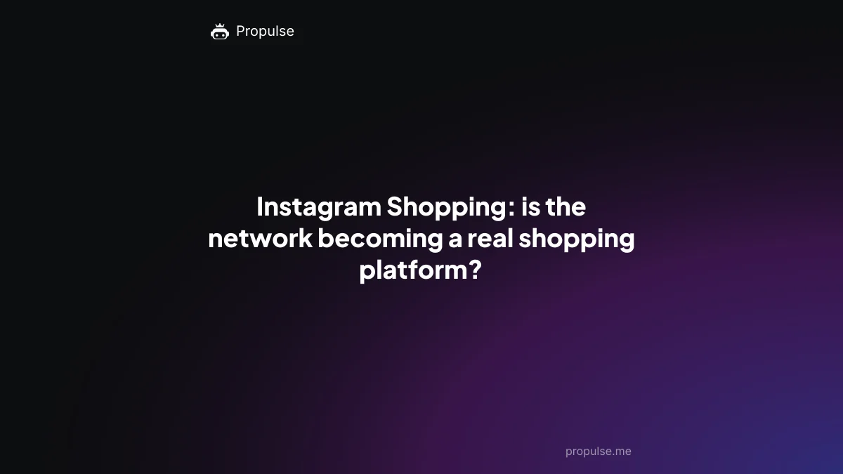 Instagram Shopping: is the network becoming a real shopping platform?