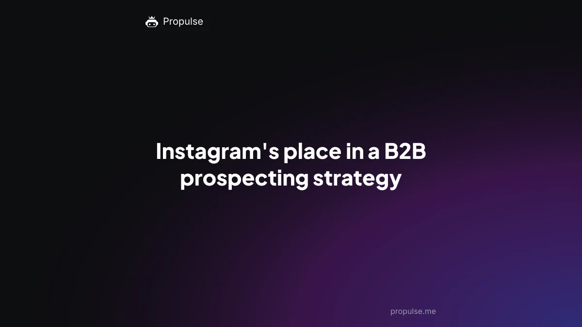 Instagram's place in a B2B prospecting strategy