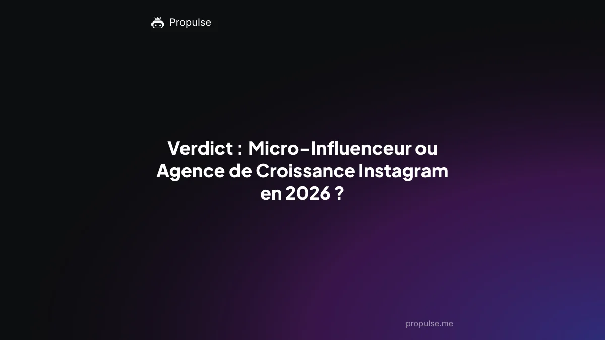Verdict : Micro-Influenceur ou Agence de Croissance Instagram en 2026 ?