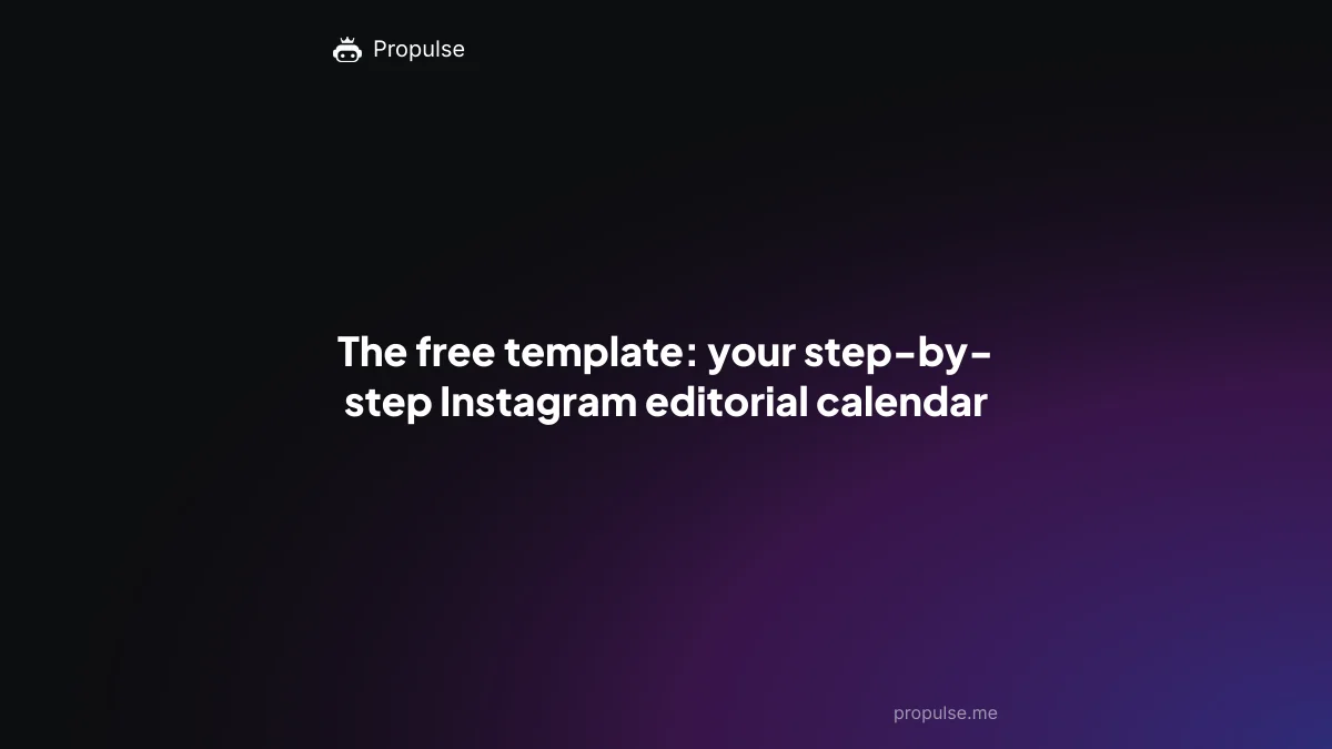 The free template: your step-by-step Instagram editorial calendar