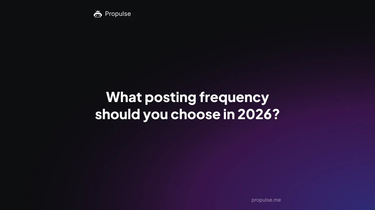 What posting frequency should you choose in 2026?